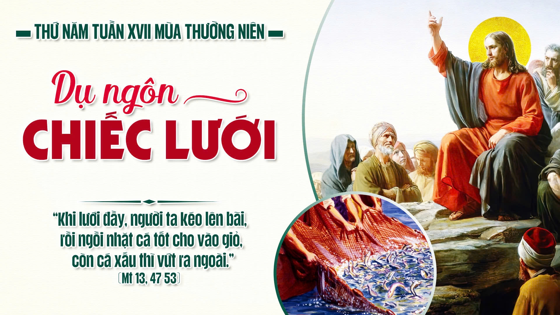 Suy Niệm Lời Chúa | Thứ Năm Sau Chúa Nhật Tuần XVII Mùa Thường niên | Mt 13, 47-53 | Phút Cầu Nguyện